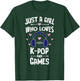 Just A Girl Who Loves K-Pop And Games Gift Women T-Shirt - T-Shirt | Forest
