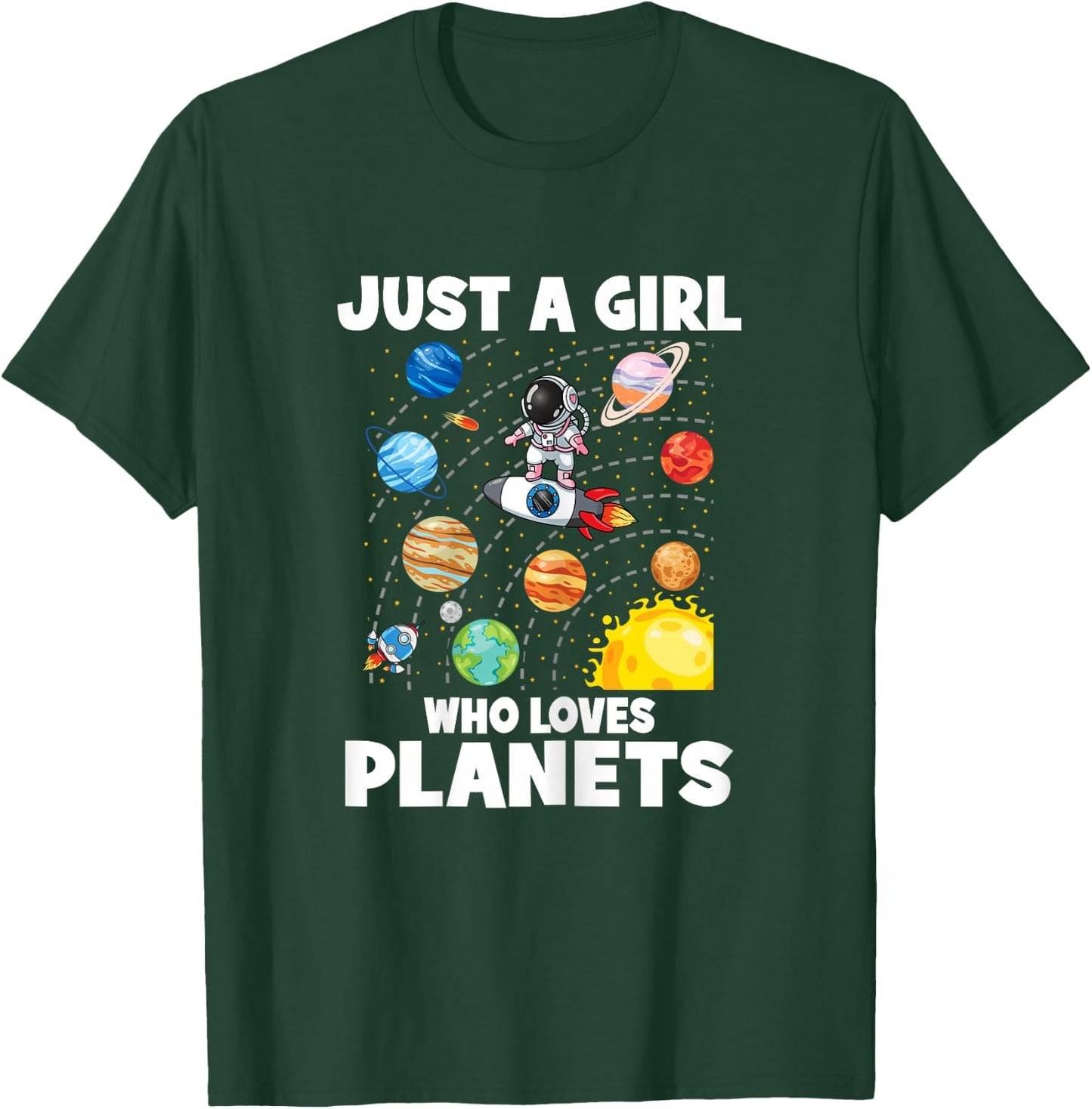 Just A Girl Who Loves Planets Solar System Space Astronaut T-Shirt - T-Shirt | Forest