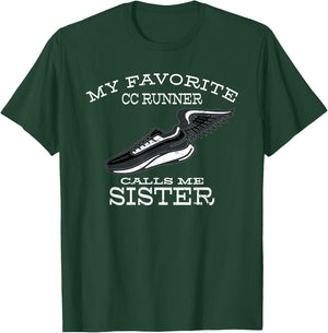 My Favorite Cross Country Runner Calls Me Sister T-Shirt - T-Shirt | Forest