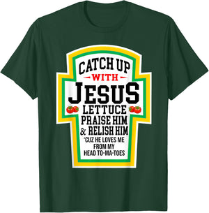 Catch Up With Jesus He Loves Me From My Head To-Ma-Toes T-Shirt - T-Shirt | Forest