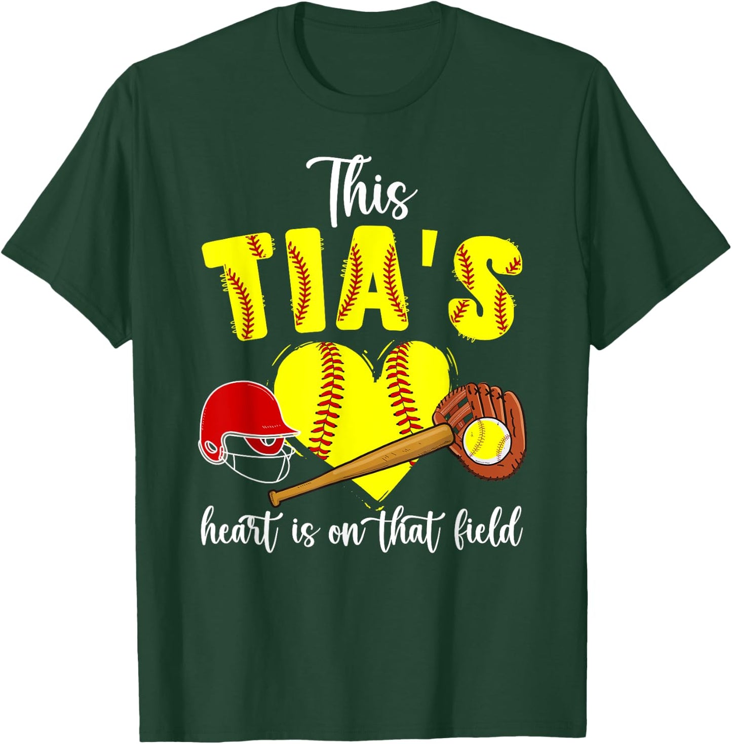 On That Field Softball Tia Of A Softball Player Tia T-Shirt - T-Shirt | Forest