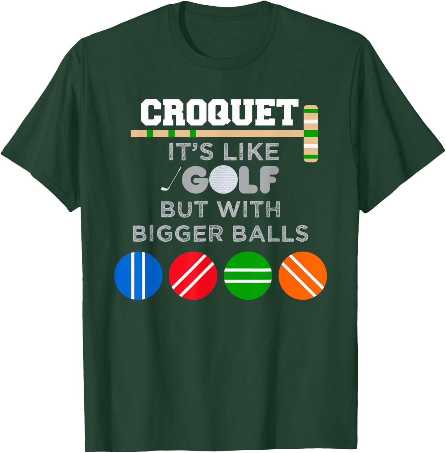 Golf Croquet Game Ball Mallet Wickets Funny Player Gift T-Shirt - T-Shirt | Forest