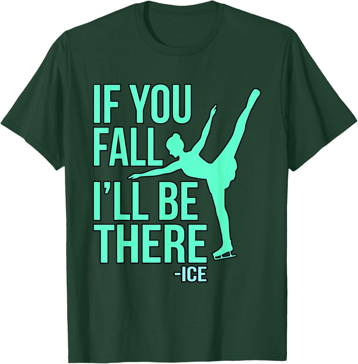 Figure Skating Ice Skating Figure Skater T-Shirt - T-Shirt | Forest