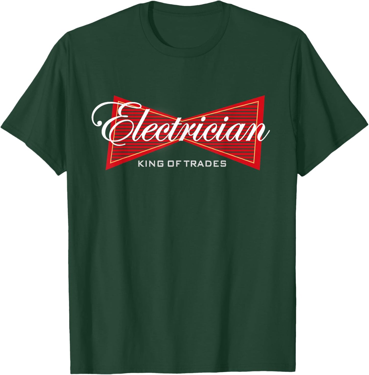 Electrician King of Trades Funny Gift T-Shirt - T-Shirt | Forest