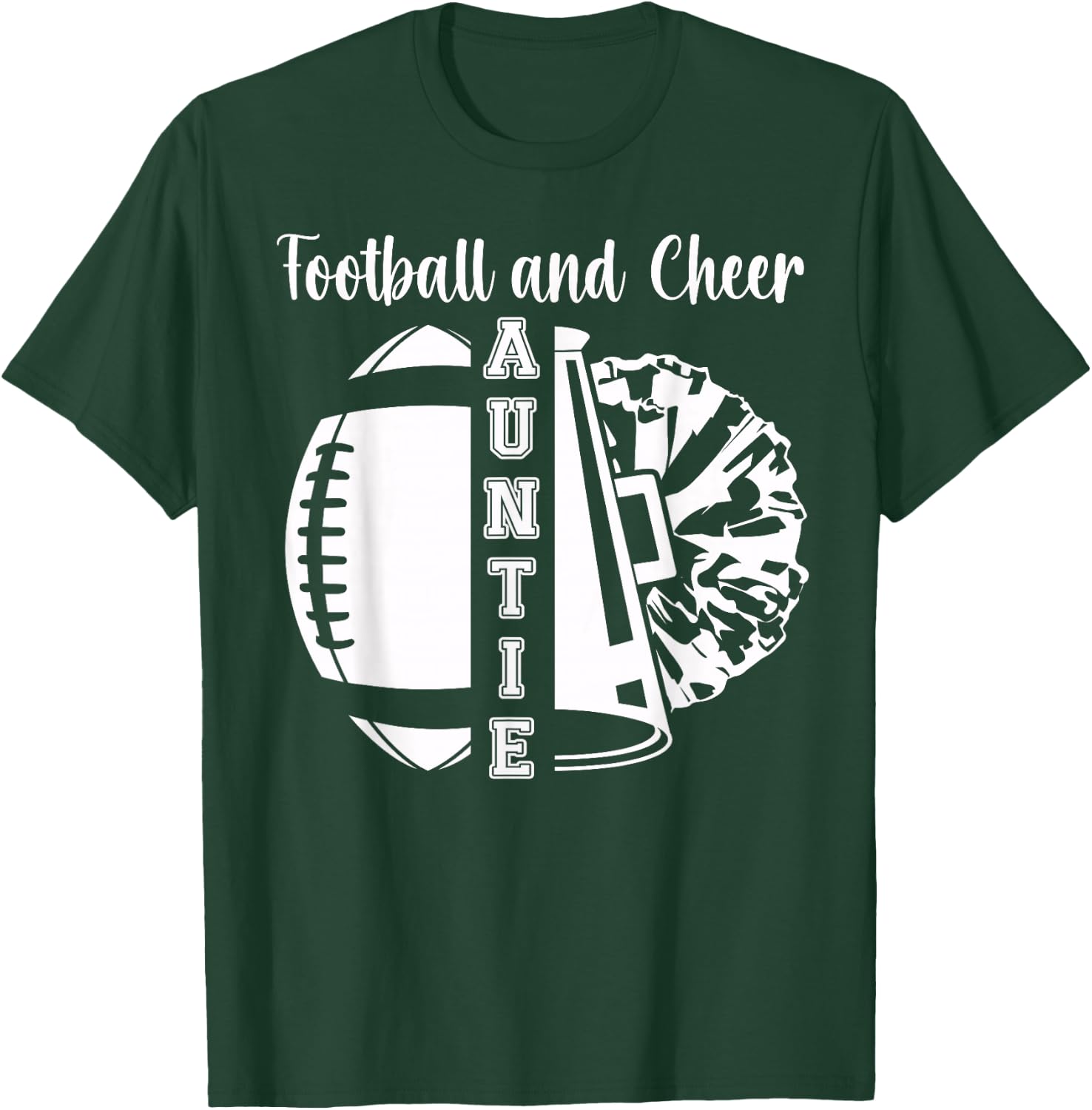 Football And Cheer Aunt Of Cheerleader & Football Player T-Shirt - T-Shirt | Forest