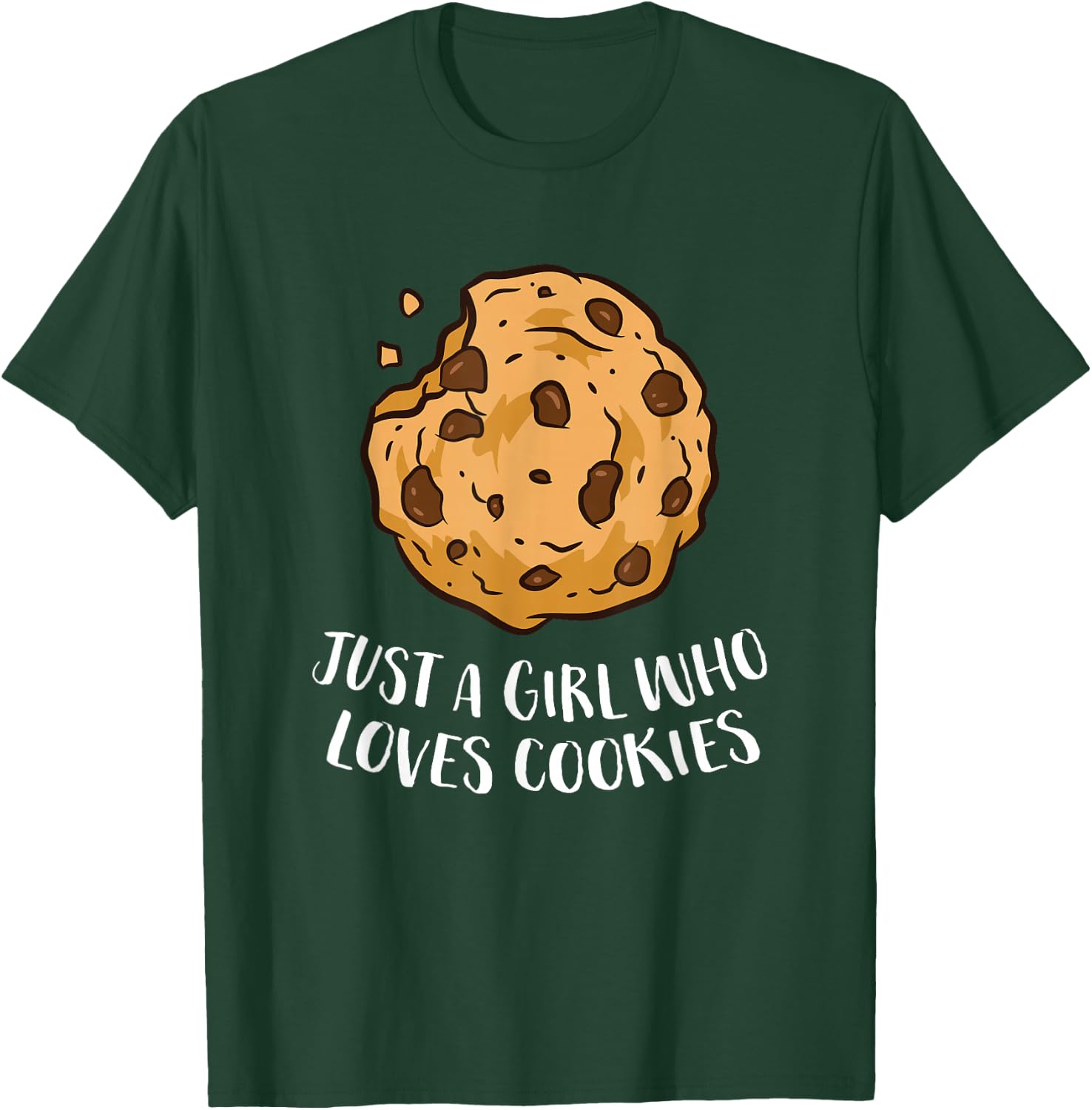 Just a Girl Who Loves Cookies Funny Chocolate Chip Cookies T-Shirt - T-Shirt | Forest