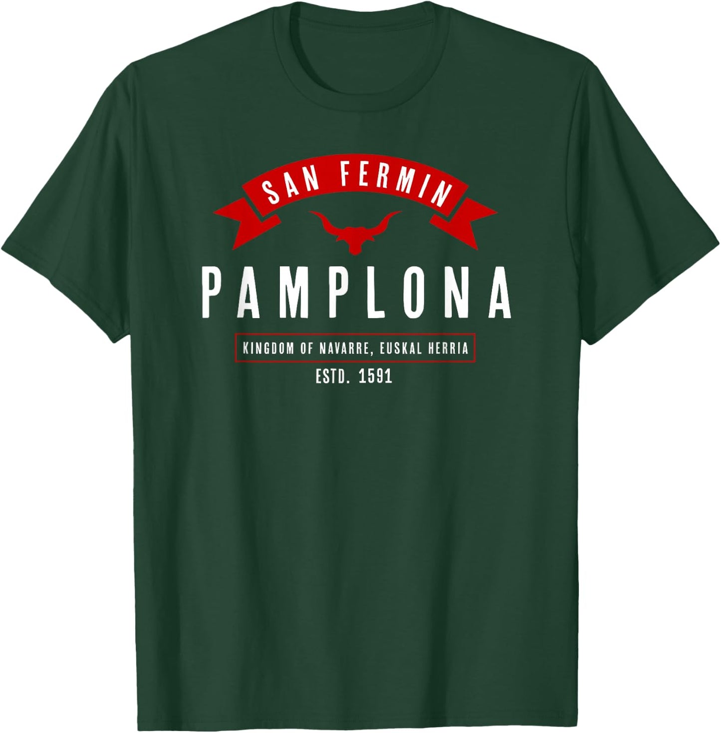 San Fermin Shirts & Gifts: Iruna - Pamplona T-Shirt - T-Shirt | Forest