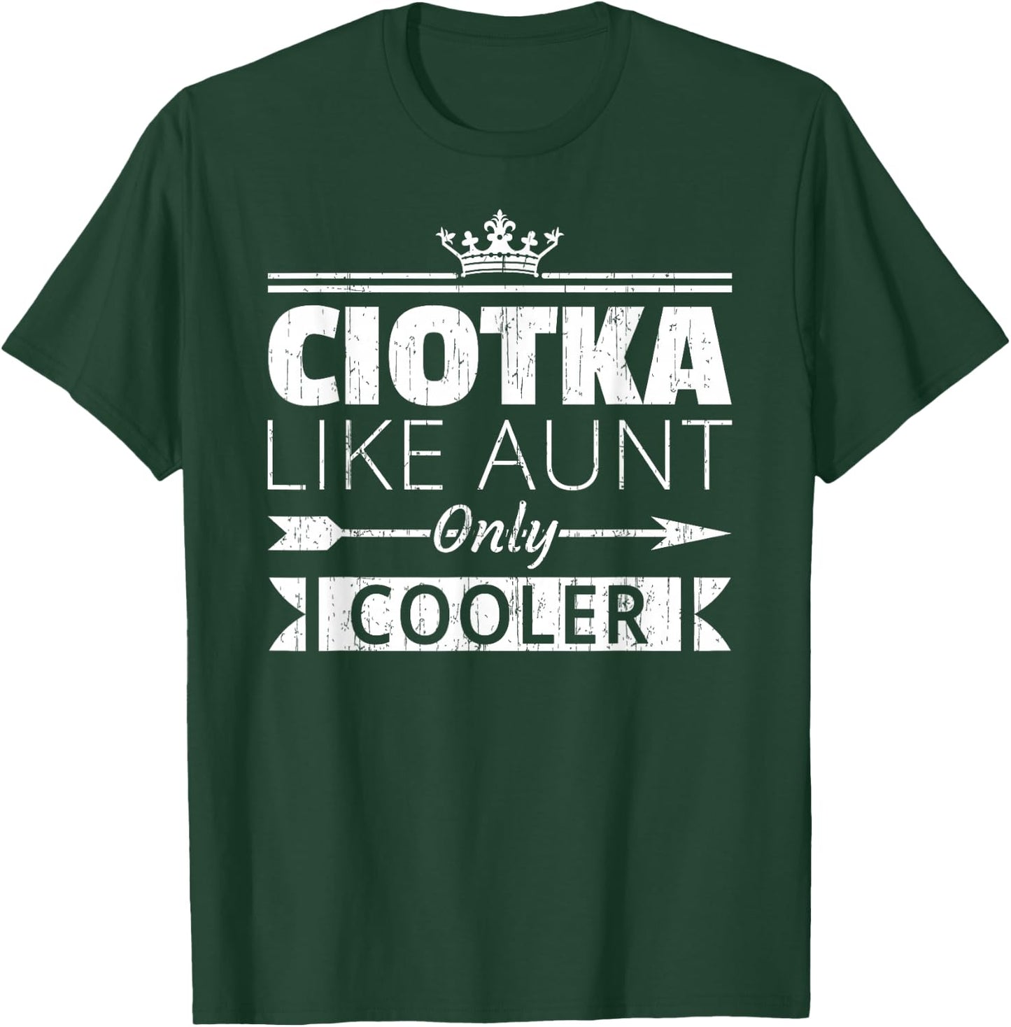Ciotka Cooler Funny Polish Aunt Mother's Day T-Shirt - T-Shirt | Forest