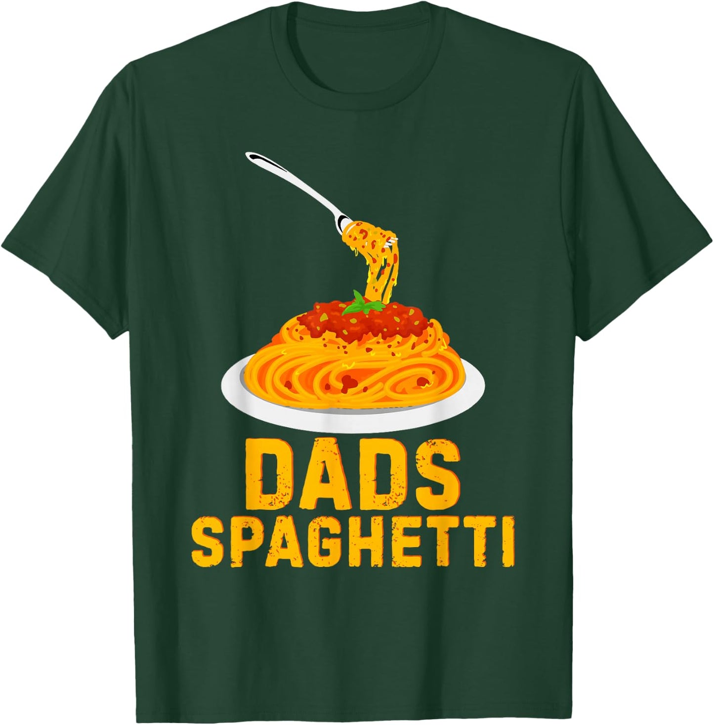Dad's Spaghetti Funny Food Lover Daddy Foodie Loves T-Shirt - T-Shirt | Forest