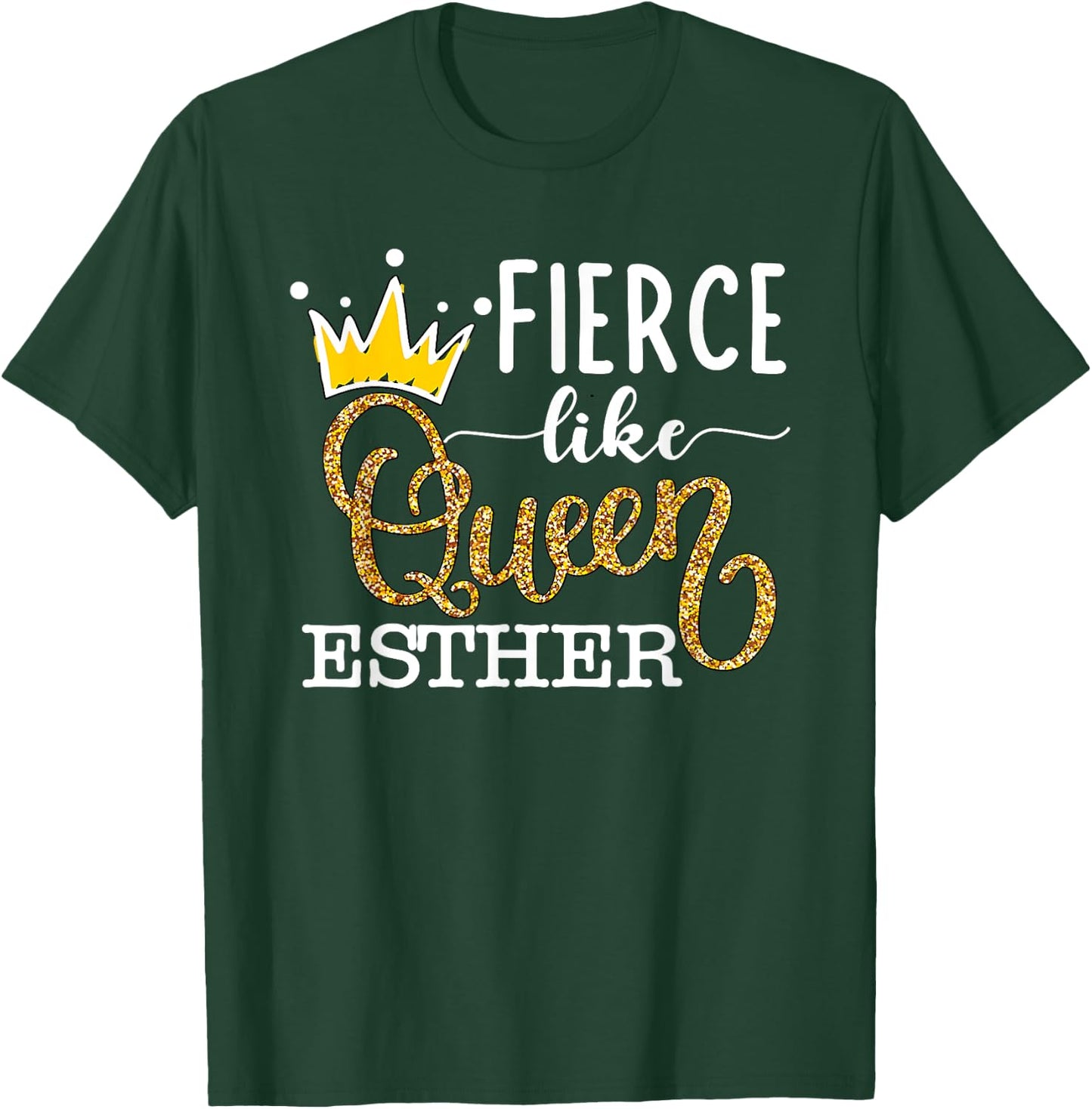 Fierce Like Queen Esther Queen Esther Hebrew Jewish Holiday T-Shirt - T-Shirt | Forest