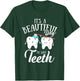 It's a Beautiful Day to Save Teeth Funny Dental Hyg T-Shirt - T-Shirt | Forest