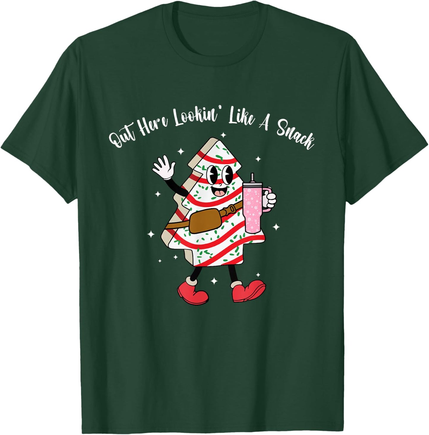 Boojee Out Here Lookin Like A Snack Funny Christmas T-Shirt - T-Shirt | Forest