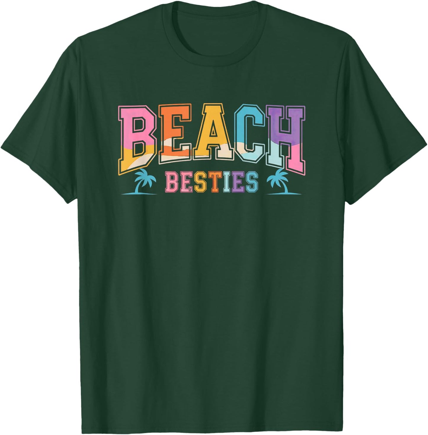Beach Besties Summer Vibes Fun Time T-Shirt - T-Shirt | Forest