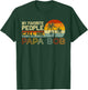 My Favorite People Call Me Papa Bob Vintage Retro Papa Bob T-Shirt - T-Shirt | Forest