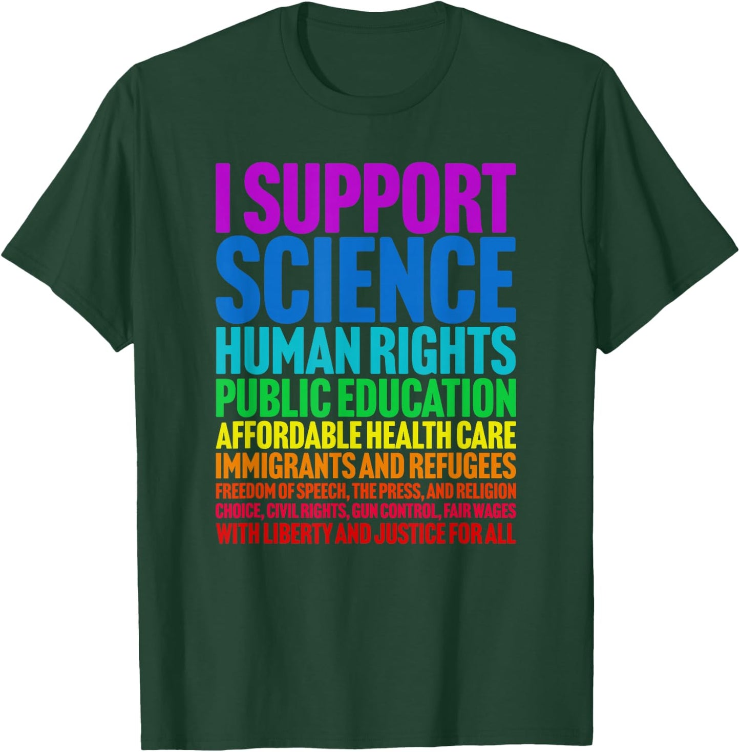 I Support Progressive Liberal Democratic Causes Protest T-Shirt - T-Shirt | Forest