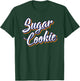 Sugar Cookie Mama Mommy Retro Dealer Sweets Tester Baker T-Shirt - T-Shirt | Forest