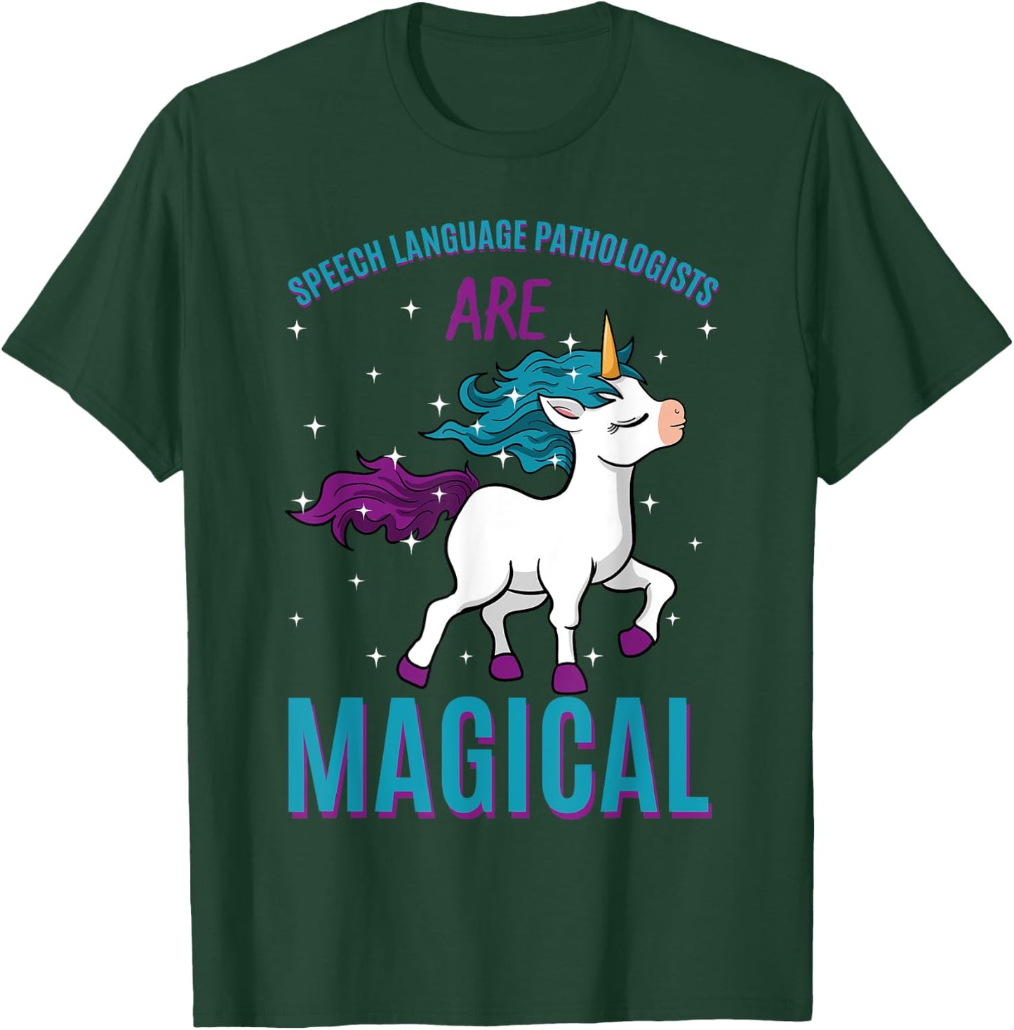 Speech Language Pathologist Are Magical Unicorn SLP Job T-Shirt - T-Shirt | Forest