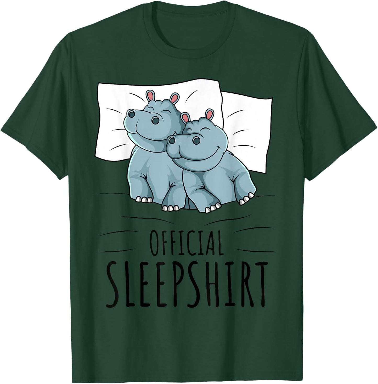 Hippo Hippopotamus Lover Official Sleepshirt Small T-Shirt - T-Shirt | Forest