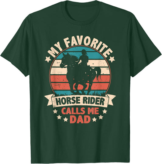 My Favorite Horse Rider Calls Me Dad Fathers Day Funny Retro T-Shirt - T-Shirt | Forest