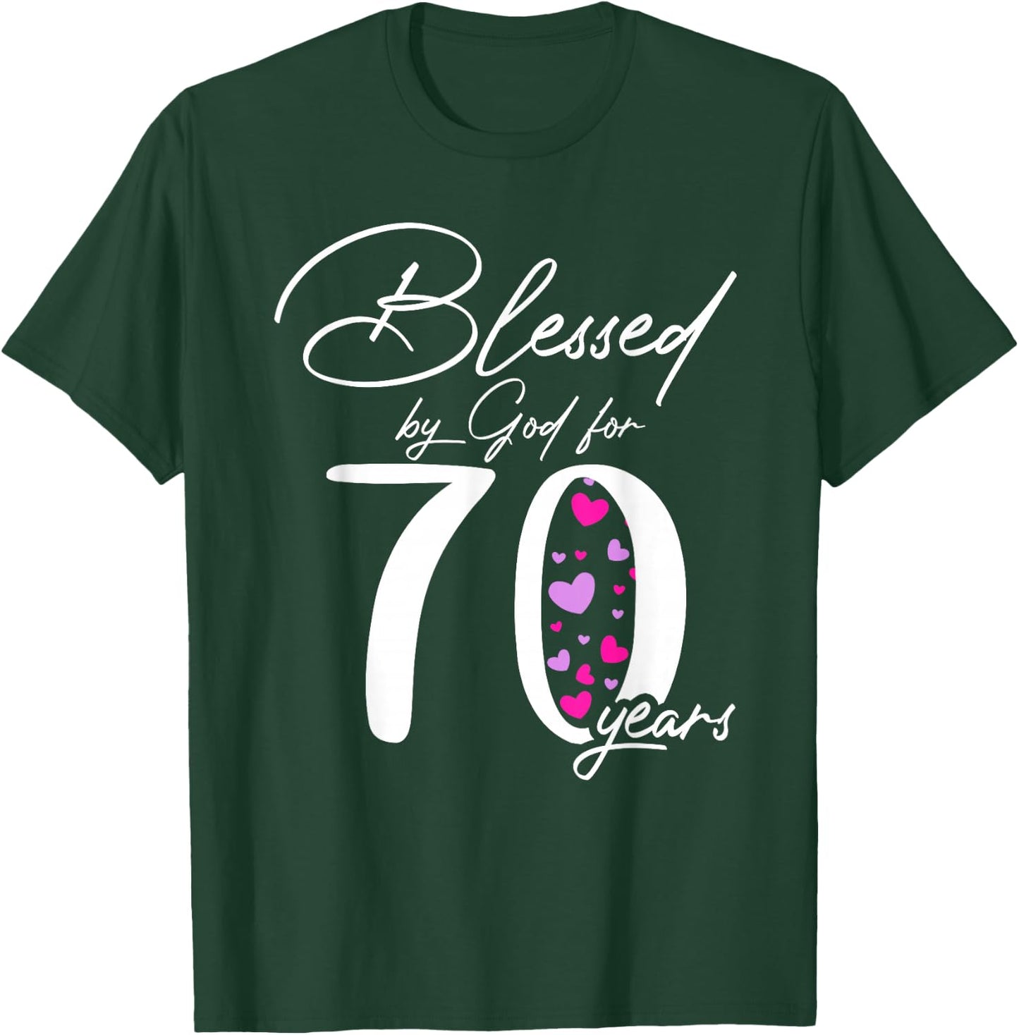 Blessed by god for 70 years happy 70th birthday gift T-Shirt - T-Shirt | Forest