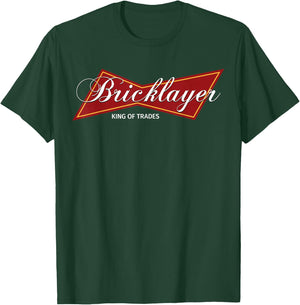 Bricklayer King Of Trades Brick Mason T-Shirt - T-Shirt | Forest