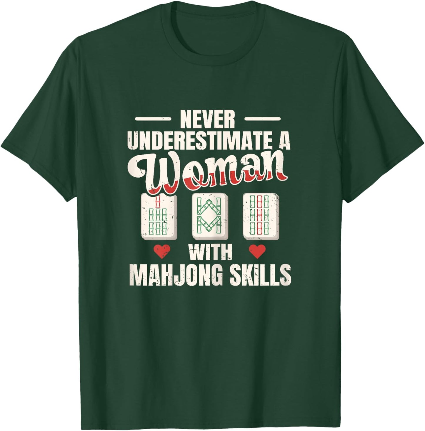 Mahjong Quote for a Mahjong Lady T-Shirt - T-Shirt | Forest