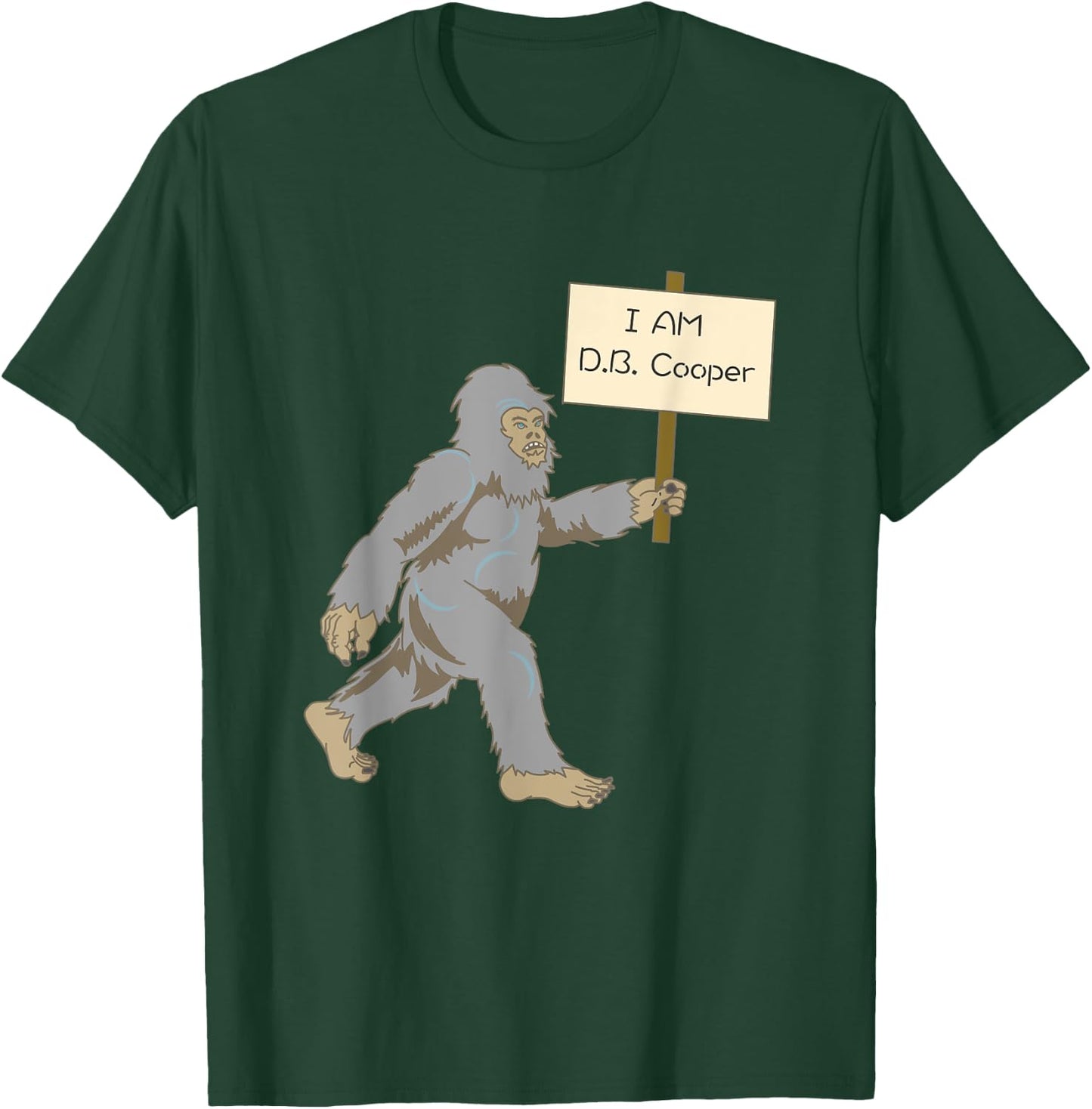 Bigfoot DB Cooper Funny Yeti Sasquatch Squatch T-Shirt - T-Shirt | Forest