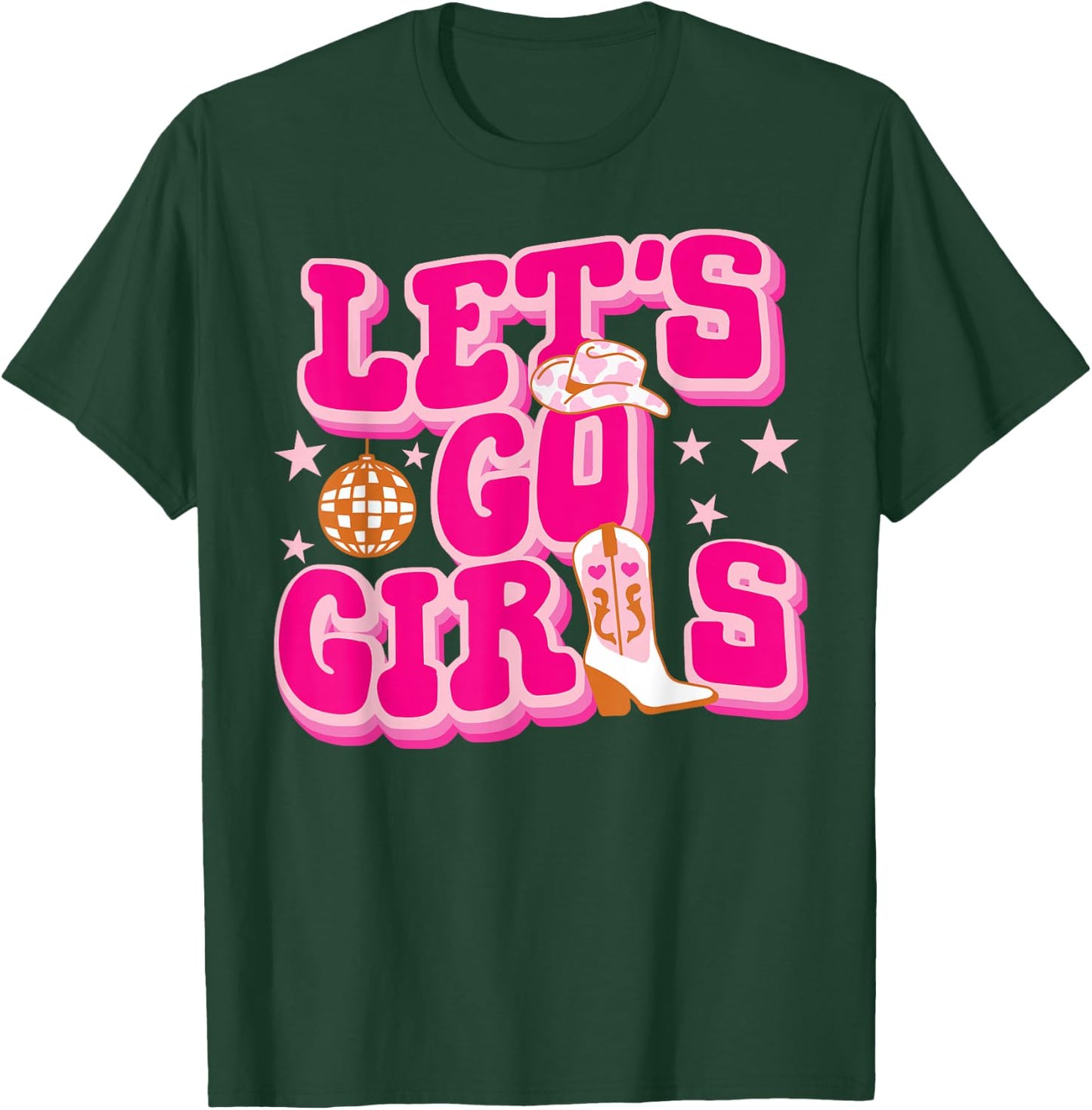 Let's Go Girls Cowgirls Matching Disco Bachelorette Party T-Shirt - T-Shirt | Forest