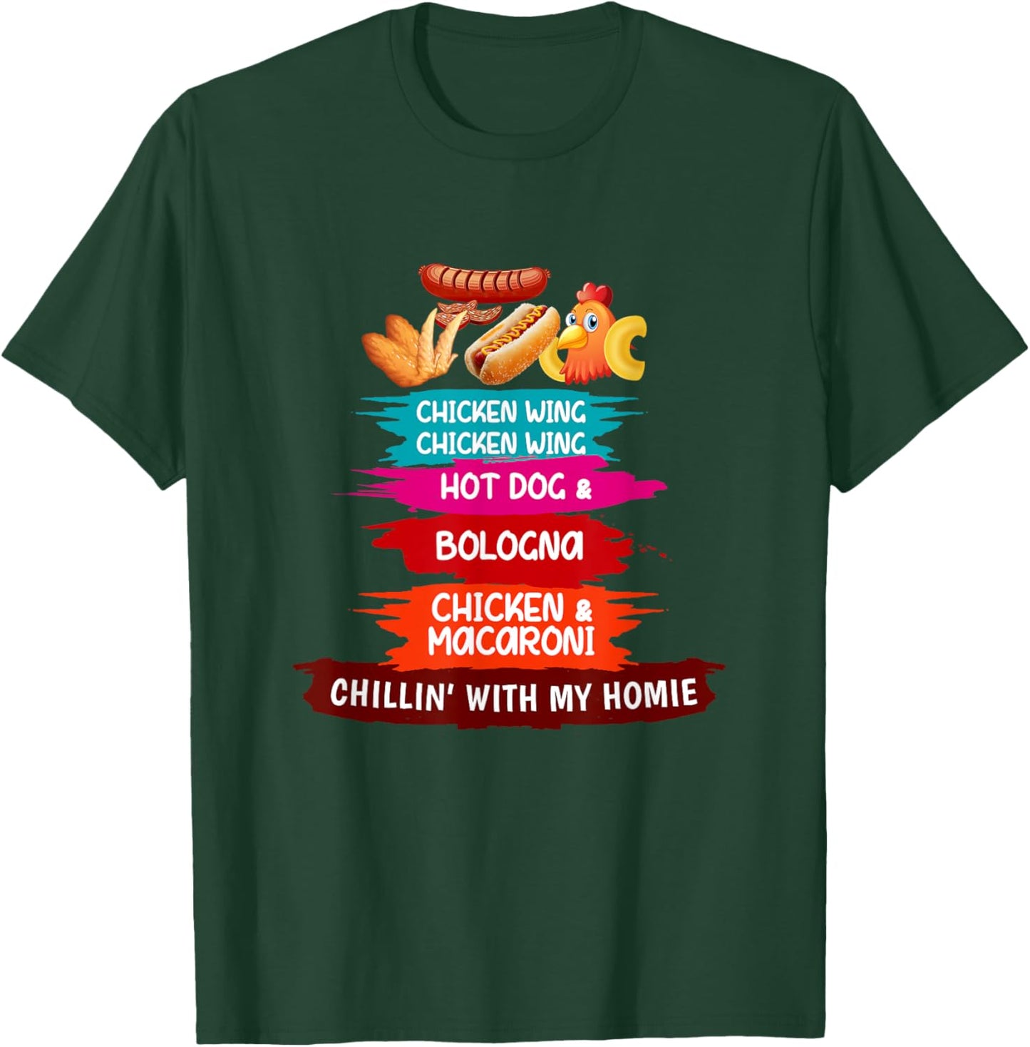 Cooked Chicken Wing Chicken Wing Hot Dog Bologna Macaroni T-Shirt - T-Shirt | Forest