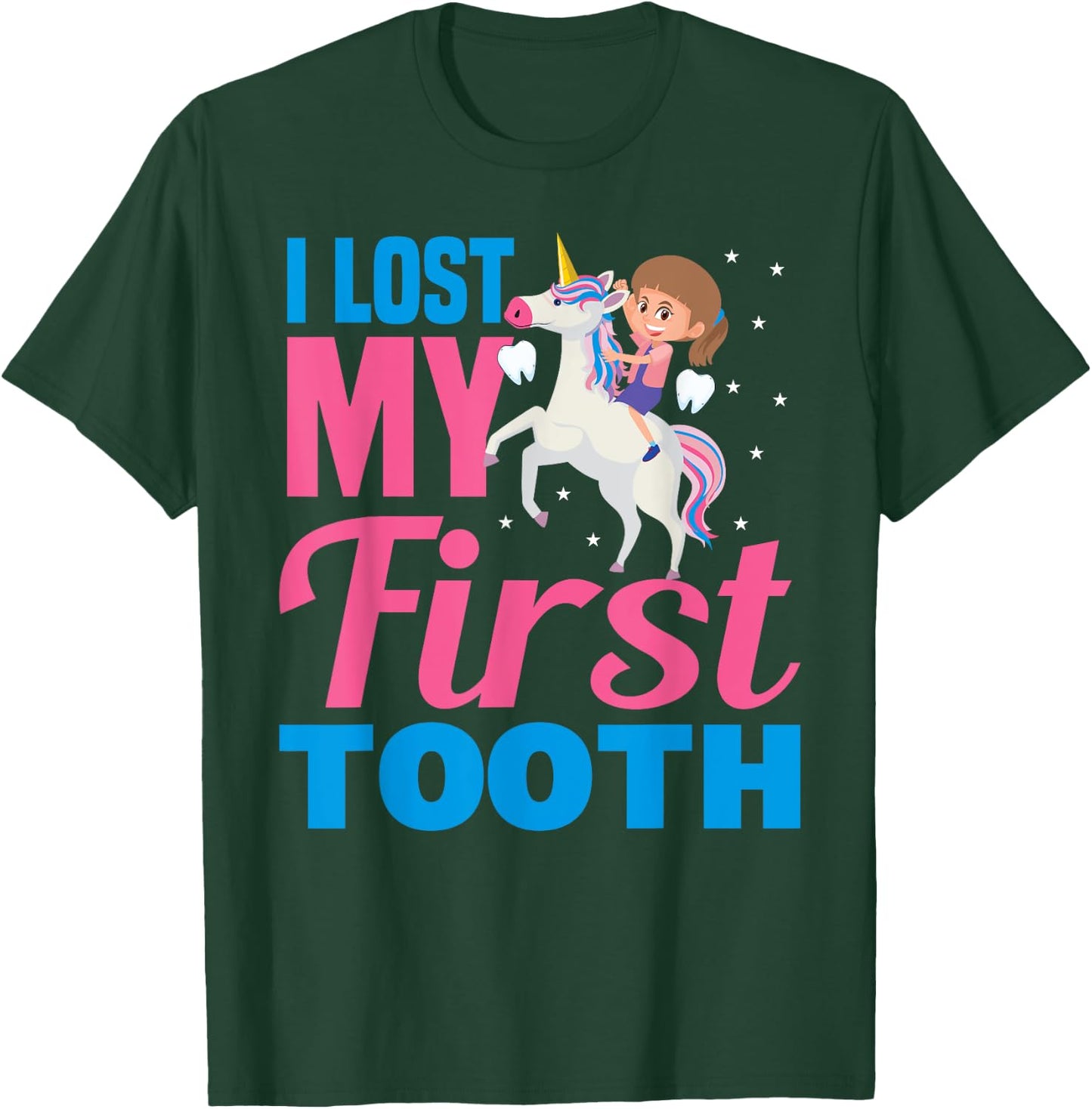 I Lost My First Tooth Unicorn Tooth Fairy Gift Girls T-Shirt - T-Shirt | Forest