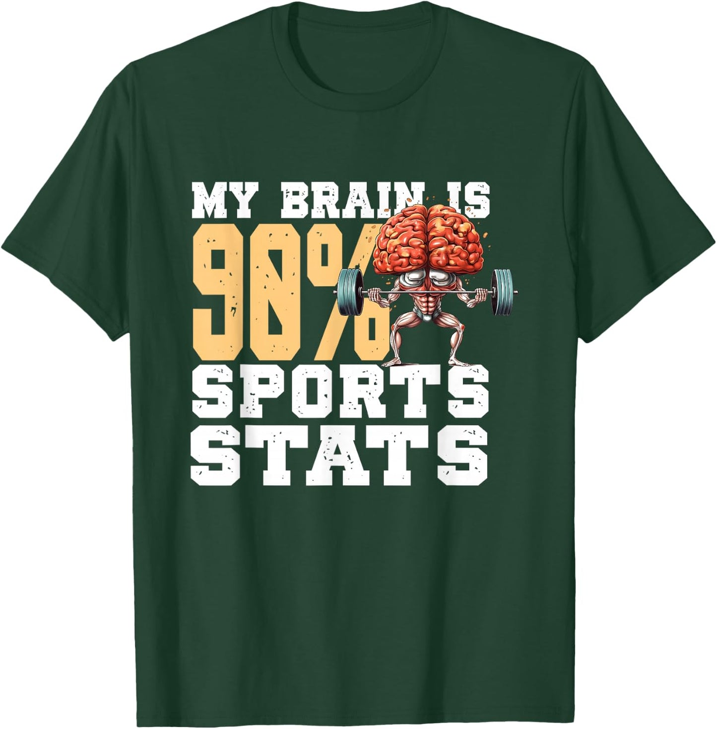 My Brain Is 90% Sports Stats | Sports Analytics Statistics T-Shirt - T-Shirt | Forest
