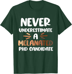 Black PhD Student Melanated PhD Doctoral Candidate Thesis T-Shirt - T-Shirt | Forest
