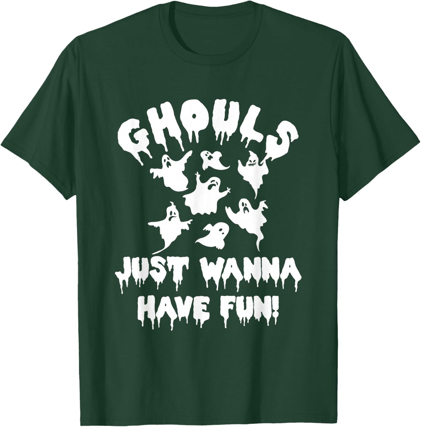 Ghouls Just Wanna Have Fun Ghost Hunting Halloween T-Shirt - T-Shirt | Forest