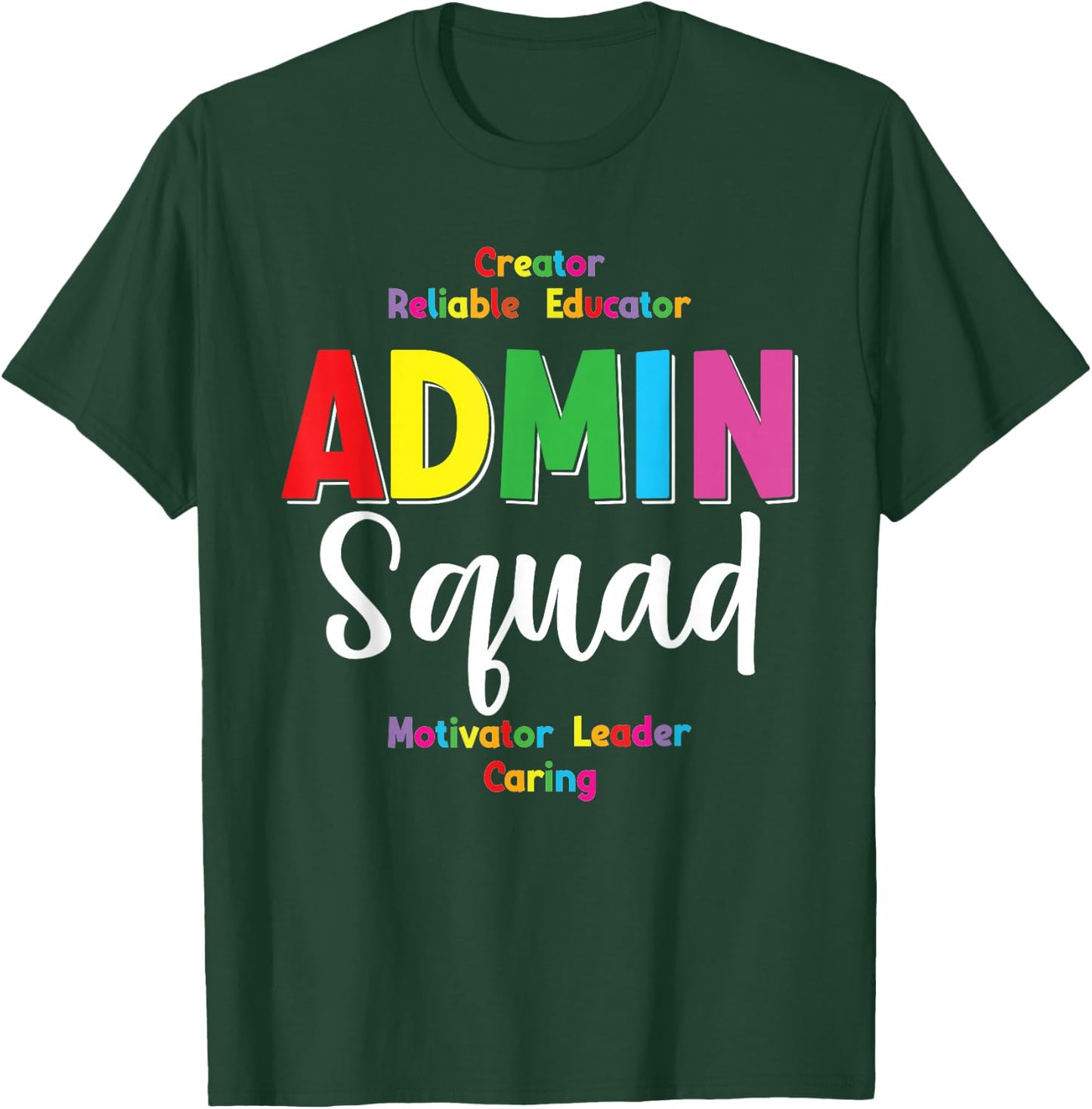 Admin Squad School Admin Assistant Principal Administrator T-Shirt - T-Shirt | Forest
