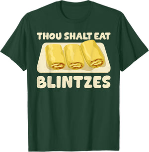Thou Shalt Eat Blintzes Funny Shavuot Jewish Dessert Baker T-Shirt - T-Shirt | Forest