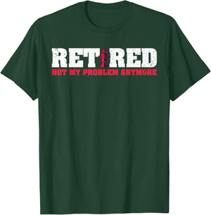 Funny Retirement Retired Fireman Firefighter T-Shirt - T-Shirt | Forest