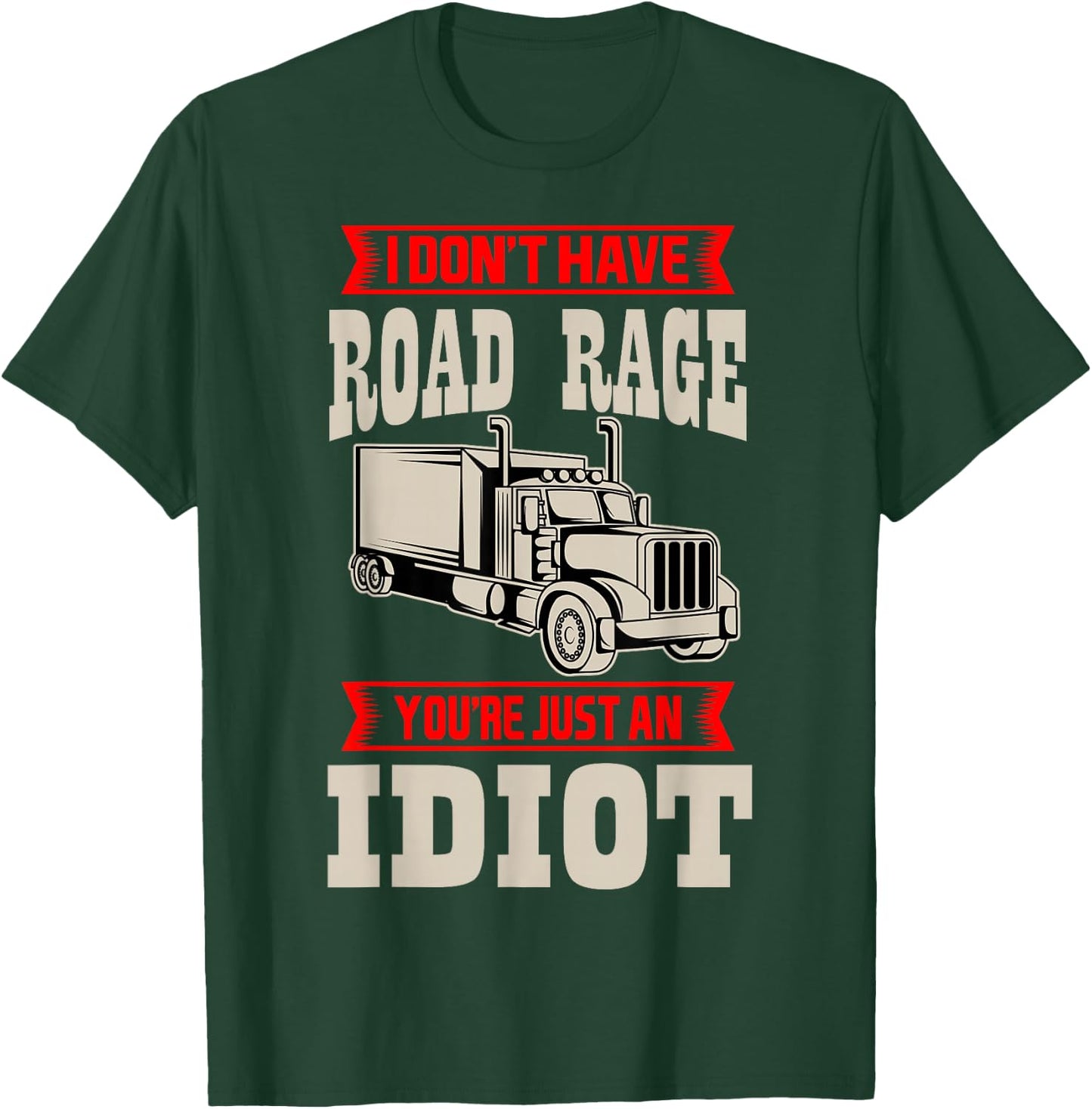 Truck Driver Trucker LGV Truckie Driving Vehicle Teamster T-Shirt - T-Shirt | Forest