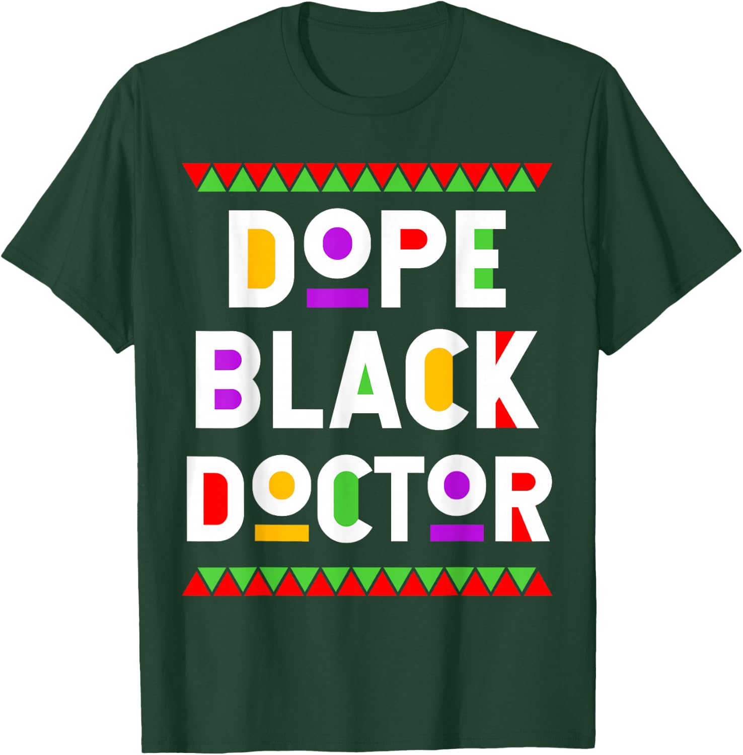 Dope Black Doctor African American Job Proud Profession T-Shirt - T-Shirt | Forest