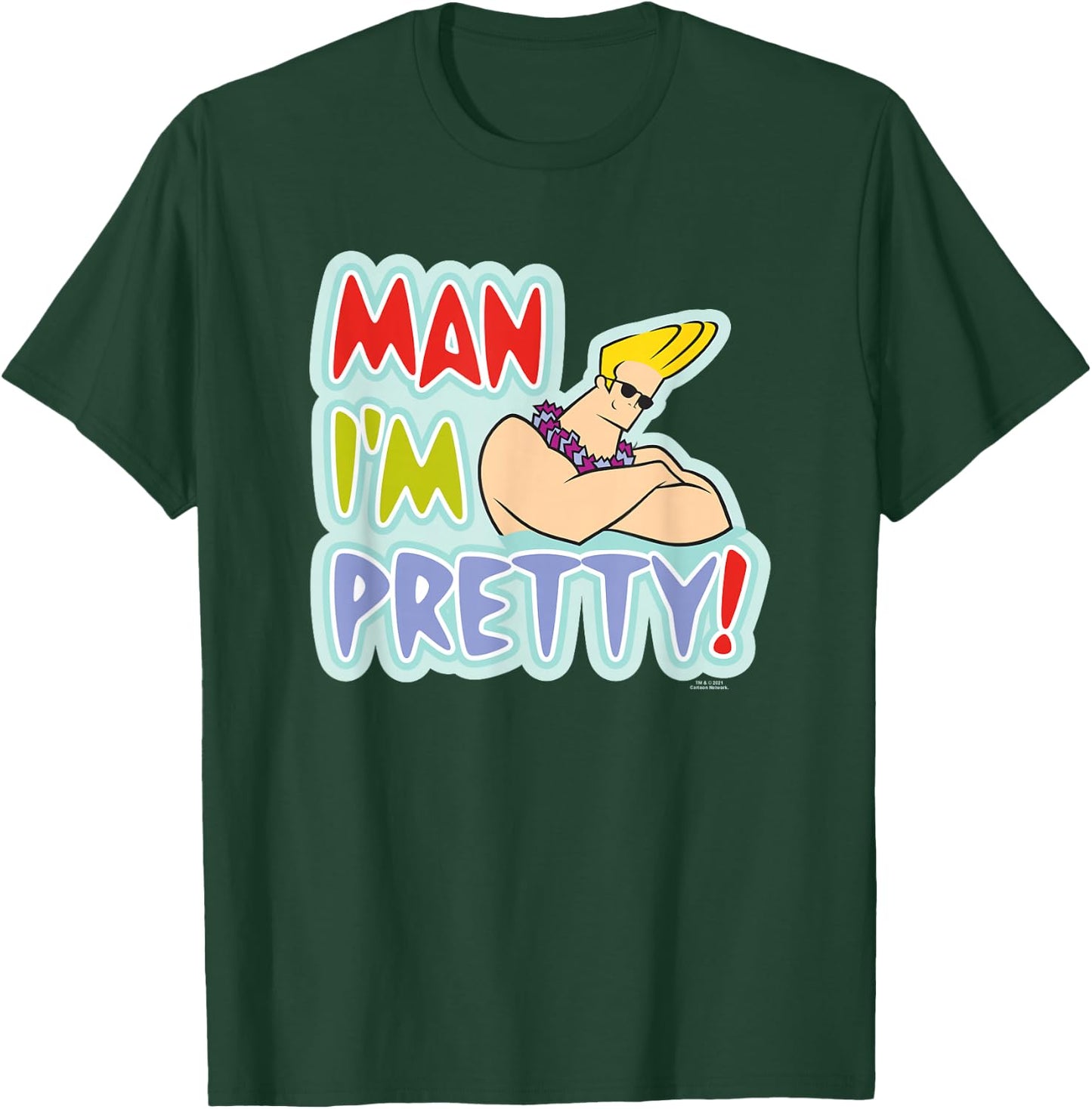 Johnny Bravo Man I'm Pretty! T-Shirt - T-Shirt | Forest