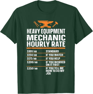 Heavy Equipment Technician Heavy Duty Mechanic Hourly Rate T-Shirt - T-Shirt | Forest