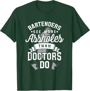 Funny Bartender Shirts Bartenders See More Assholes T-Shirt - T-Shirt | Forest