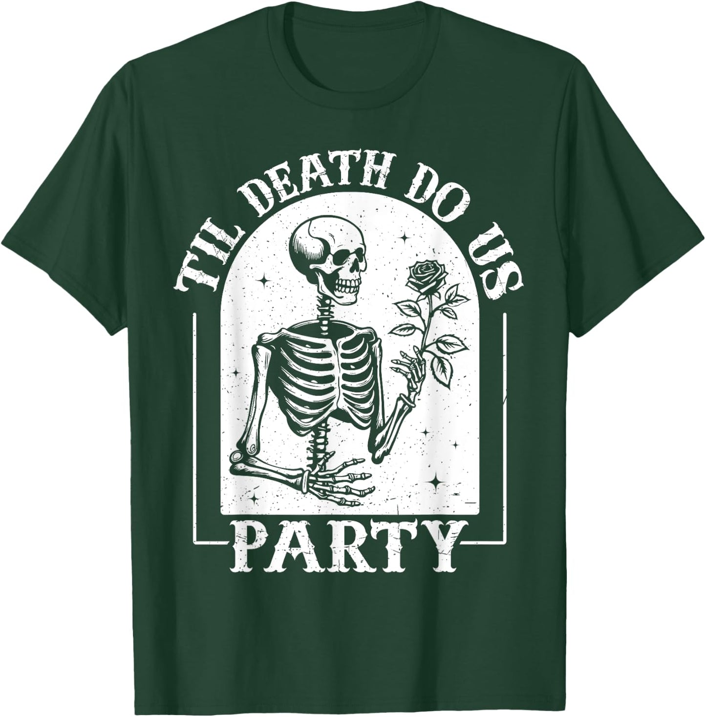 Til Death Do Us Party Bride Or Die Bachelorette Halloween T-Shirt - T-Shirt | Forest
