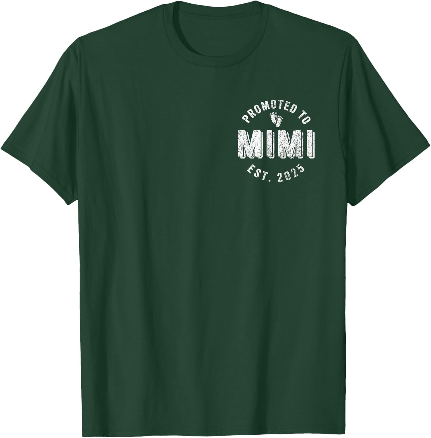 Promoted To Mimi Grandma Est. 2025 First Time Grandma T-Shirt - T-Shirt | Forest
