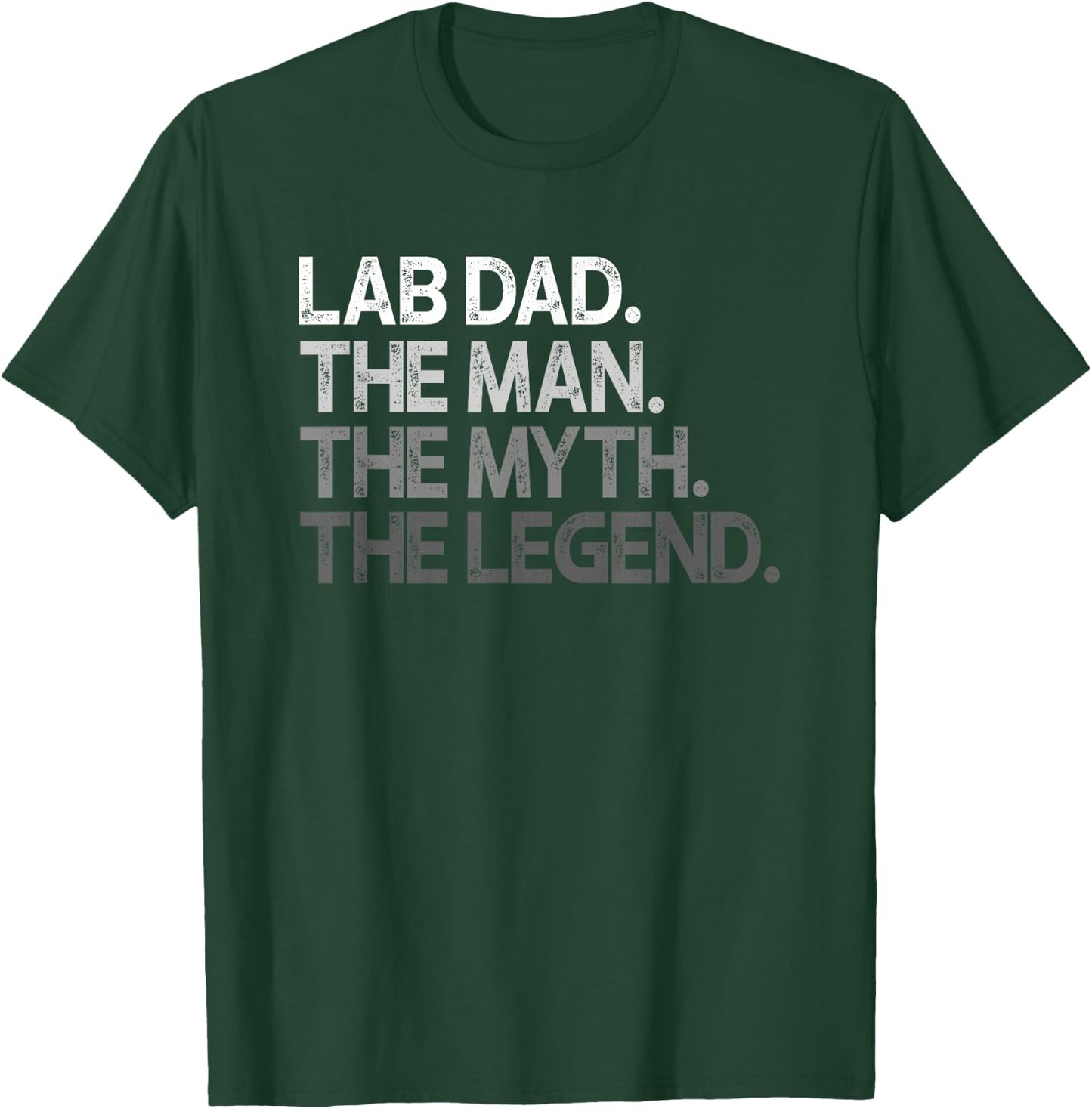 Lab Dad Man The Myth Legend Gift T-Shirt - T-Shirt | Forest