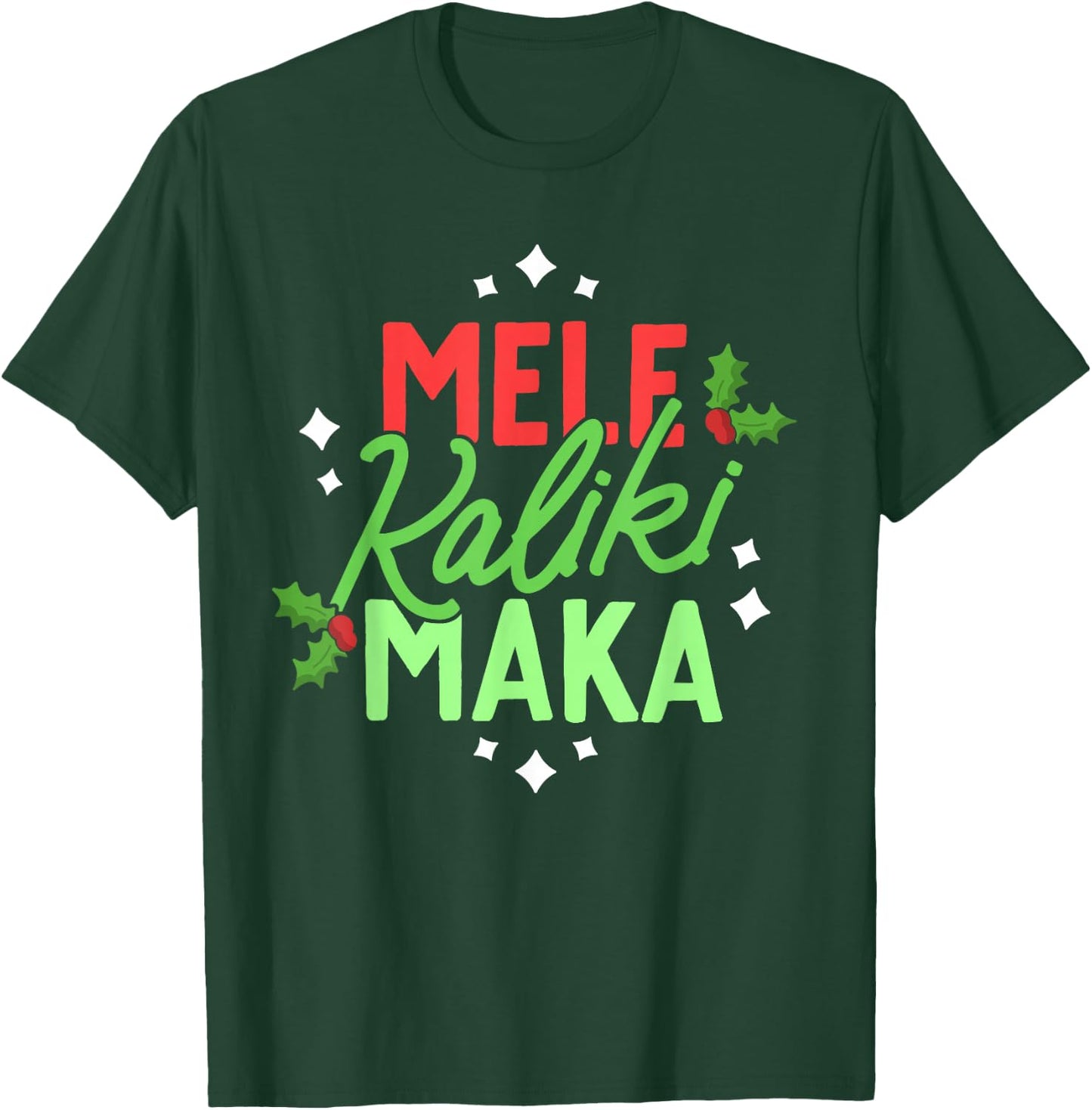 Christmas In Hawaii Mele Kalikimaka Hawaiian Holiday Xmas T-Shirt - T-Shirt | Forest