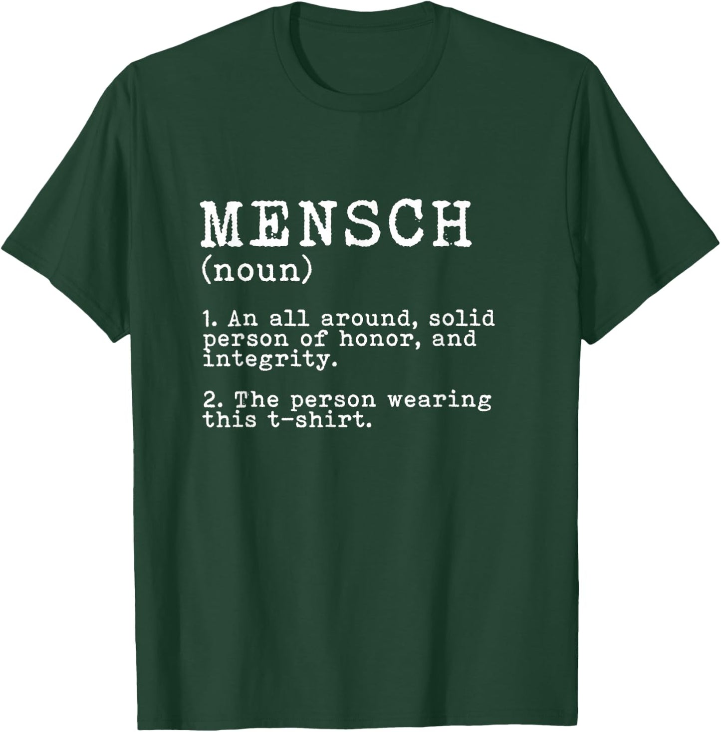 Mensch Definition Hebrew - Jewish Person of Honor Integrity T-Shirt - T-Shirt | Forest