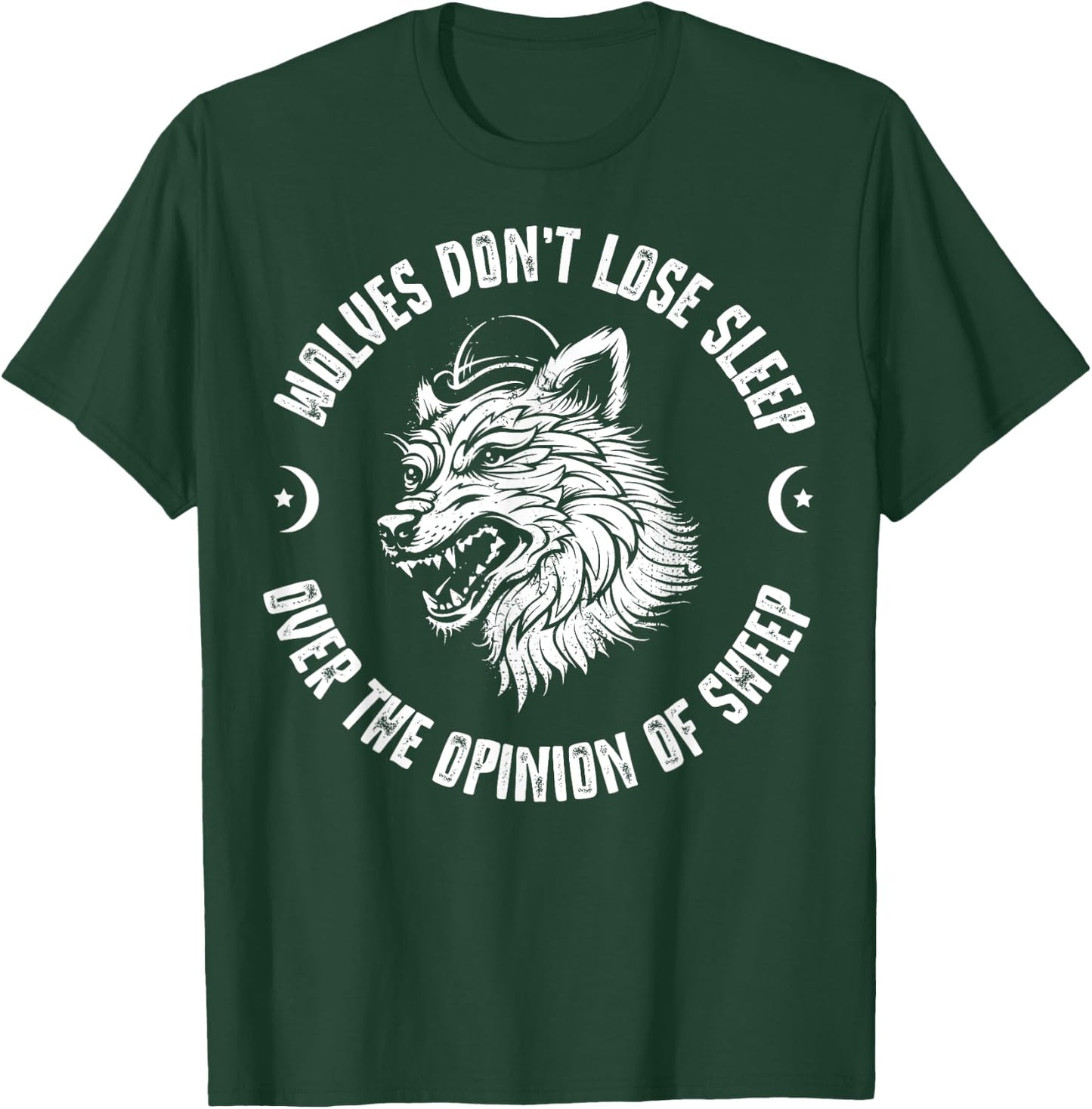 Wolves Don't Lose Sleep Over The Opinions Of Sheep T-Shirt - T-Shirt | Forest
