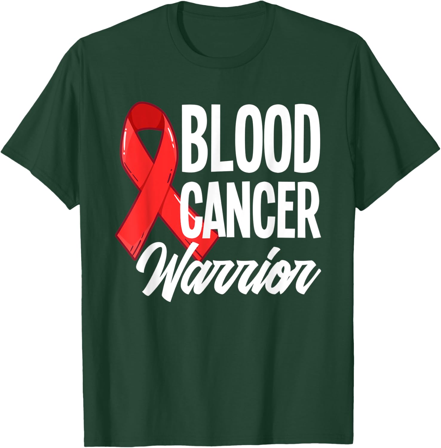 Fighter Blood Cancer Warrior Blood Cancer Awareness T-Shirt - T-Shirt | Forest