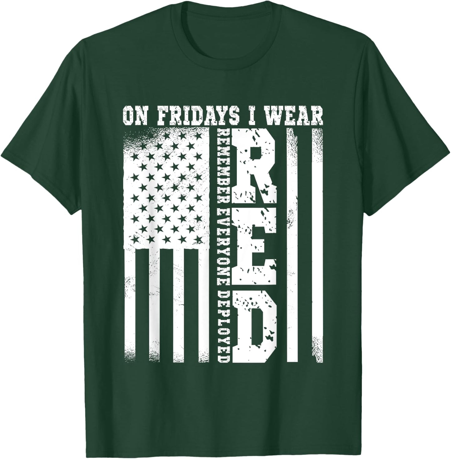 On Fridays I Wear Red USA Support American Troops T-Shirt - T-Shirt | Forest