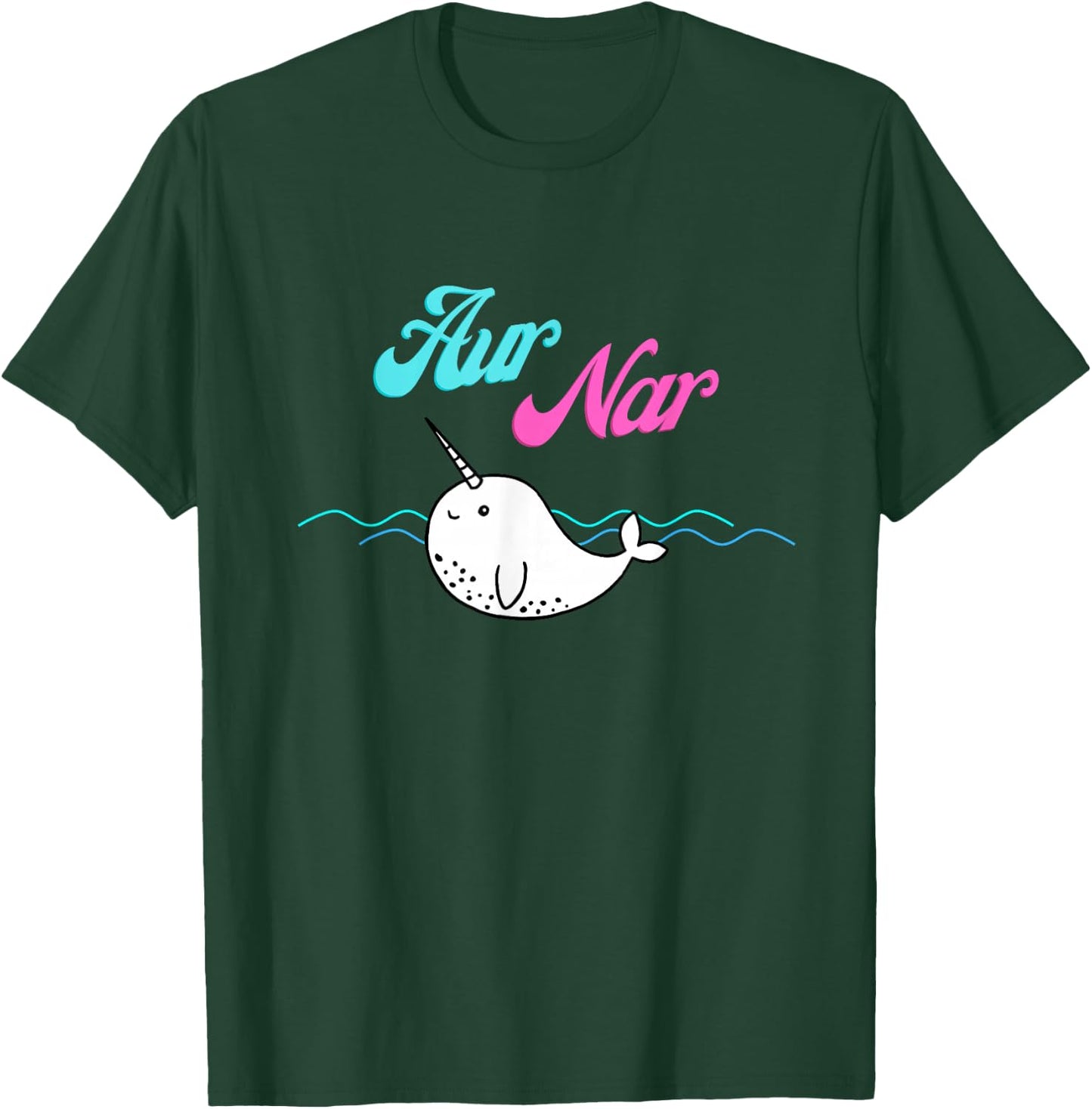 'Aur Nar' Unique Narwhal Aur Naur Summer Beach Graphic Funny T-Shirt - T-Shirt | Forest